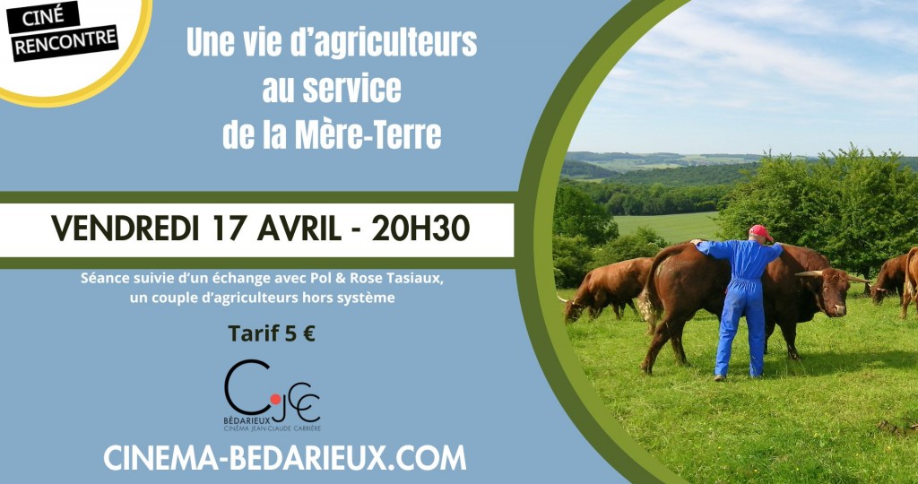 actualité CR - Une vie d'agriculteurs au service de la Mère-Terre
