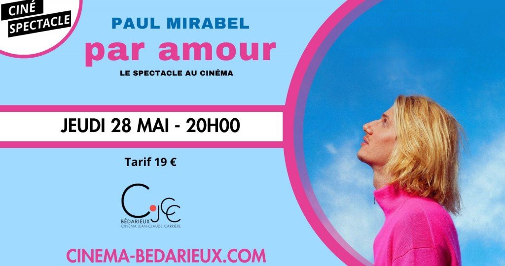 actualité PAUL MIRABEL - 28/05